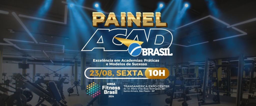 ACAD terá painel com cases na IHRSA Fitness Brasil